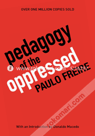 Pedagogy of the Oppressed (Paperback)