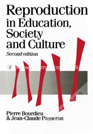 Reproduction in Education, Society and Culture - Vol. 4 (Paperback)