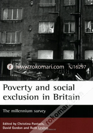Poverty and Social Exclusion in Britain: The Millennium Survey (Paperback)