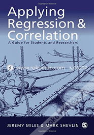 Applying Regression and Correlation: A Guide for Students and Researchers (Paperback)