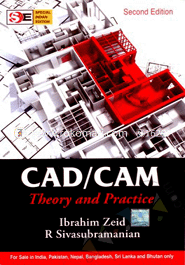 CAD / CAM : Theory and Practice 