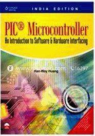 Programming and Customizing the PIC Microcontroller 