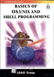 Basics of OS, Unix and Shell Programming 
