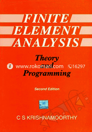 Finite Element Analysis: Theory and Programming 