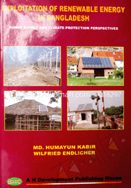 Exploitation of Renewable Energy in Bangladesh Power Supply and Climate Protection perspective