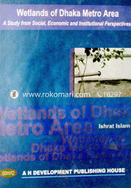 Wetlands of Dhaka Metro Area