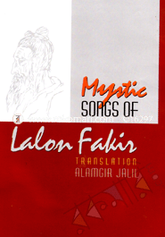 Mystic Songs of Lalon Fakir