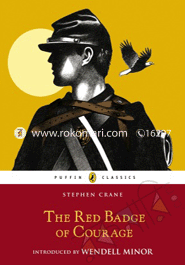 Puffin Classics : The Red Badge of Courage 