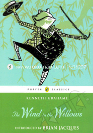 Puffin Classics : The Wind in the Willows 