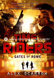 Time Riders Gates of Rome 