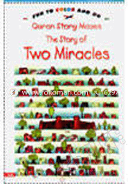 Quran Story Mazes the Story of Two Miracles: Fun to Color and Do
