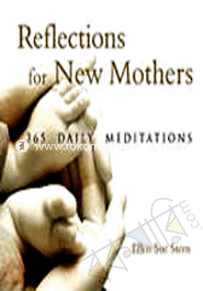 365 Meditations for New Mothers 
