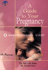 A Guide to Your Pregnancy 