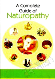 A Complete Guide of Naturopathy