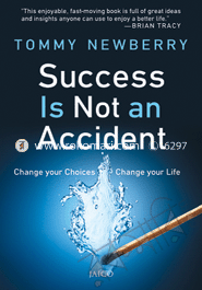 Success in not an Accident