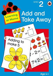 Learning at home : Add and Take Away. Series-2