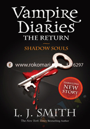 Vampire Diaries (The Return Shadow Souls)-6