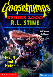 Goosebumps Series 2000 : Jekyll And Heidi (Book 14)