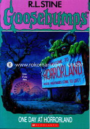 Goosebumps : 16 One Day At Horrorland 