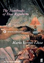 The Notebooks of Don Rigoberto (Award-Winning Authors' Books)