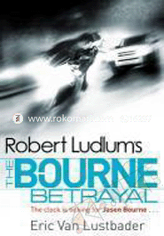 The Bourne Betrayal 