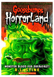 Goosebumps Horrorland: 03 Monster Blood For Breakfast 