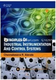 Principles of Industrial Instrumentation and Control Systems, 1/e 