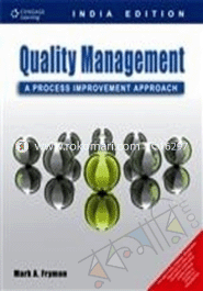 Quality Management: A Process Improvement Approach 