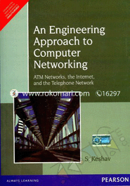 An Engineering Approach to Computer Networking 