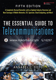 The Essential Guid to TeleCommunications 