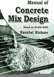 Manual Of Concrete Mix Design (Based On IS:456-2000) 
