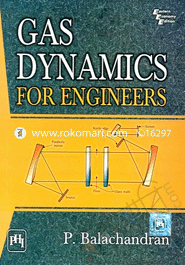 Gas Dynamics For Engineers 