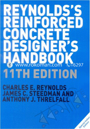 Reynolds's Reinforced Concrete Designer's Handbook 