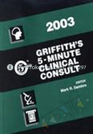 Griffith's 5-Minute Clinical Consult- 2003