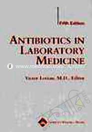Antibiotics in Laboratory Medicine