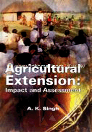 Agricultural Extension: Impact and Assessment 