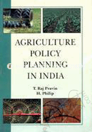 Agriculture Policy Planning in India 