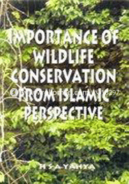 Importance of Wildlife Conservation from Islamic Perspective 
