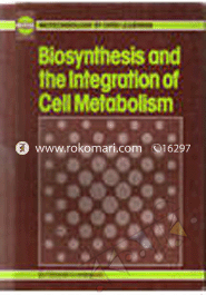 Biosynthesis and the Integration of Cell Metabolism: Biotechnology by Open Learning