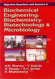 Biochemical Engineering, Biochemistry, Biotechnology and Microbiology 