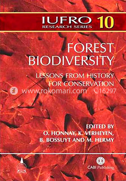 Forest Biodiversity: Lessons from History for Conservation (IUFRO Research Series) image