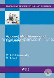 Apparel Machinery and Equipments (Woodhead Publishing India in Textiles) image