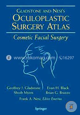 Oculoplastic Surgery Atlas(with CD) : Cosmetic Facial Surgery image