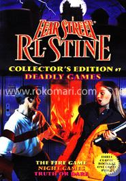 Deadly Games: The Fire Game/Nightly Games/Truth or Dare (Fear Street Collector's Edition 7)  image