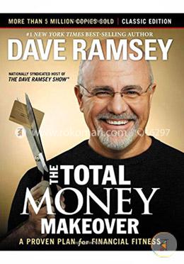 The Total Money Makeover: A Proven Plan for Financial Fitness image
