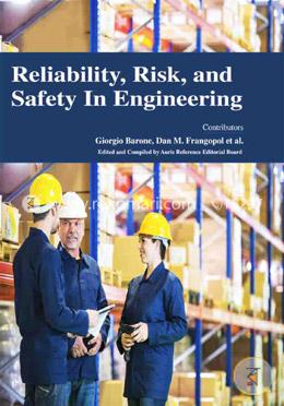 Reliability, Risk, and Safety in Engineering image