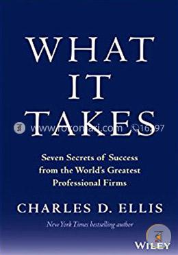 What It Takes: Seven Secrets of Success from the World′s Greatest Professional Firms image