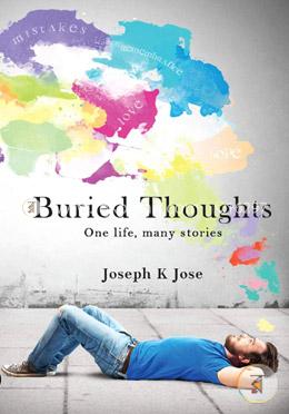 Buried Thoughts (One life, Many Stories) image