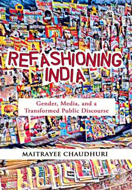 Refashioning India: Gender, Media and a Transformed Public Discourse image