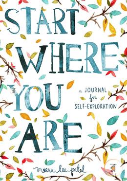 Start Where You Are: A Journal for Self-Exploration image